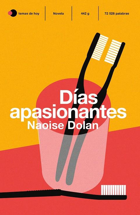 DÍAS APASIONANTES | 9788499988399 | DOLAN, NAOISE | Llibreria Ombra | Llibreria online de Rubí, Barcelona | Comprar llibres en català i castellà online
