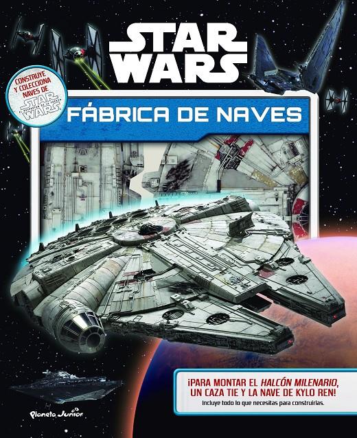 STAR WARS. FÁBRICA DE NAVES | 9788408157045 | STAR WARS | Llibreria Ombra | Llibreria online de Rubí, Barcelona | Comprar llibres en català i castellà online