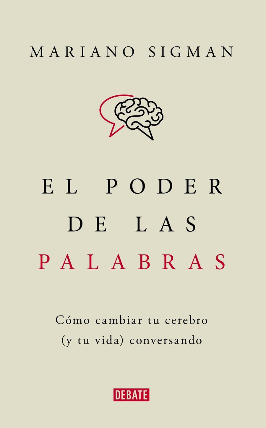 EL PODER DE LAS PALABRAS | 9788418006494 | SIGMAN, MARIANO | Llibreria Ombra | Llibreria online de Rubí, Barcelona | Comprar llibres en català i castellà online