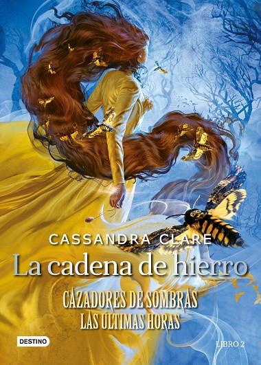 LA CADENA DE HIERRO | 9788408247166 | CLARE, CASSANDRA | Llibreria Ombra | Llibreria online de Rubí, Barcelona | Comprar llibres en català i castellà online