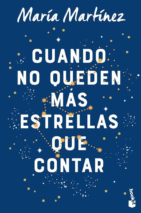 CUANDO NO QUEDEN MÁS ESTRELLAS QUE CONTAR | 9788408263548 | MARTÍNEZ, MARÍA | Llibreria Ombra | Llibreria online de Rubí, Barcelona | Comprar llibres en català i castellà online