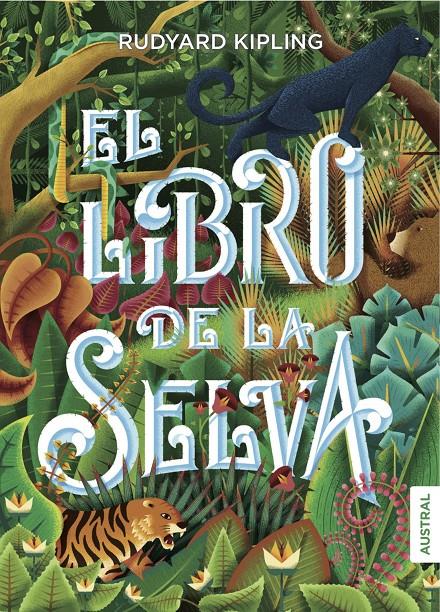 EL LIBRO DE LA SELVA | 9788408160113 | RUDYARD KIPLING | Llibreria Ombra | Llibreria online de Rubí, Barcelona | Comprar llibres en català i castellà online