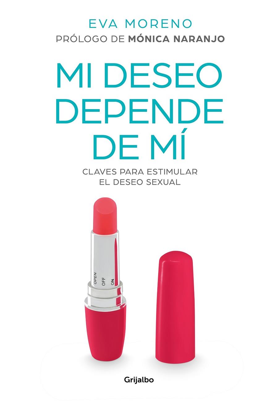 MI DESEO DEPENDE DE MÍ | 9788417338916 | MORENO, EVA | Llibreria Ombra | Llibreria online de Rubí, Barcelona | Comprar llibres en català i castellà online