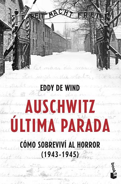 AUSCHWITZ: ÚLTIMA PARADA | 9788467061581 | EDDY DE WIND | Llibreria Ombra | Llibreria online de Rubí, Barcelona | Comprar llibres en català i castellà online