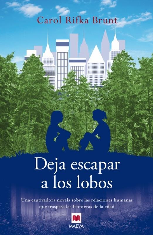 DEJA ESCAPAR A LOS LOBOS | 9788415893301 | CAROL RIFKA BRUNT | Llibreria Ombra | Llibreria online de Rubí, Barcelona | Comprar llibres en català i castellà online