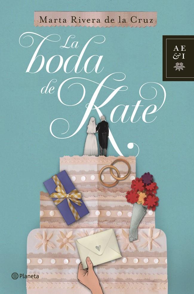 LA BODA DE KATE | 9788408117124 | MARTA RIVERA DE LA CRUZ | Llibreria Ombra | Llibreria online de Rubí, Barcelona | Comprar llibres en català i castellà online