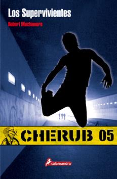 LOS SUPERVIVIENTES 5 CHERUB | 9788498382501 | ROBERT MUCHAMORE | Llibreria Ombra | Llibreria online de Rubí, Barcelona | Comprar llibres en català i castellà online