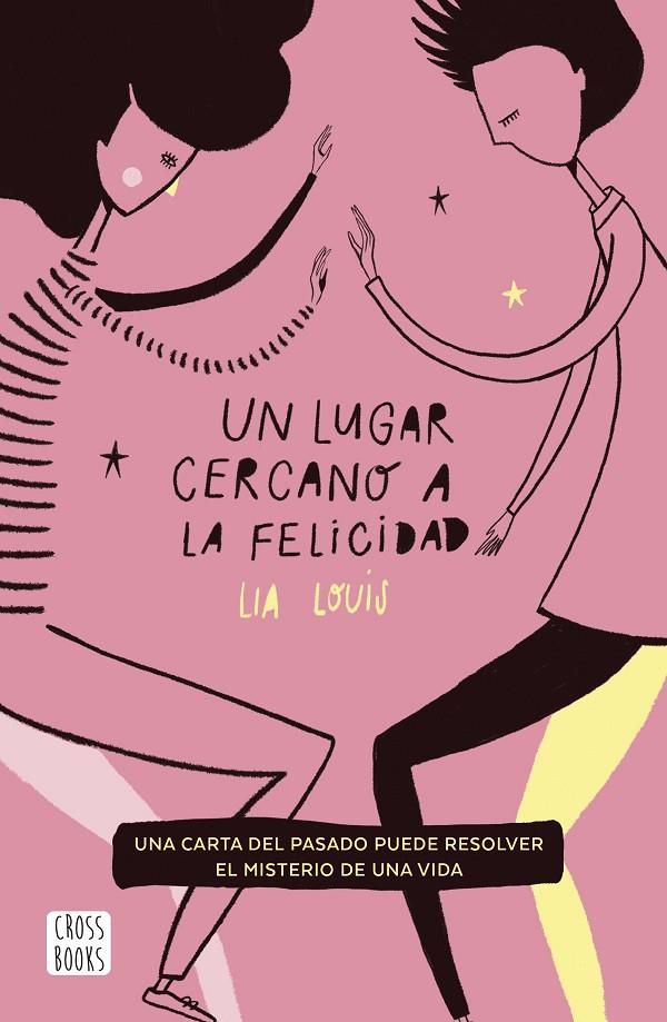 UN LUGAR CERCANO A LA FELICIDAD | 9788408215486 | LOUIS, LIA | Llibreria Ombra | Llibreria online de Rubí, Barcelona | Comprar llibres en català i castellà online