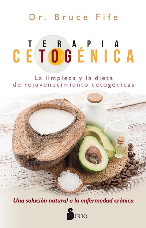 TERAPIA CETOGÉNICA | 9788417399023 | FIFE, DR. BRUCE | Llibreria Ombra | Llibreria online de Rubí, Barcelona | Comprar llibres en català i castellà online