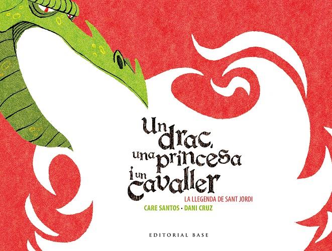SANT JORDI. UN DRAC, UNA PRINCESA I UN CAVALLER | 9788416166602 | SANTOS, CARE | Llibreria Ombra | Llibreria online de Rubí, Barcelona | Comprar llibres en català i castellà online