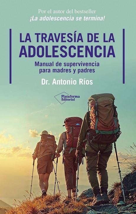 LA TRAVESÍA DE LA ADOLESCENCIA | 9791388080241 | RÍOS, DR. ANTONIO | Llibreria Ombra | Llibreria online de Rubí, Barcelona | Comprar llibres en català i castellà online