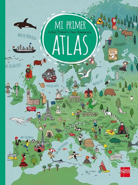 MI PRIMER ATLAS | 9788467523218 | PRÄKELT, VOLKER | Llibreria Ombra | Llibreria online de Rubí, Barcelona | Comprar llibres en català i castellà online