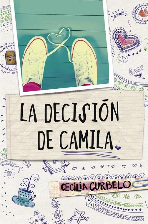 LA DECISIÓN DE CAMILA | 9788490435021 | CURBELO,CECILIA | Llibreria Ombra | Llibreria online de Rubí, Barcelona | Comprar llibres en català i castellà online