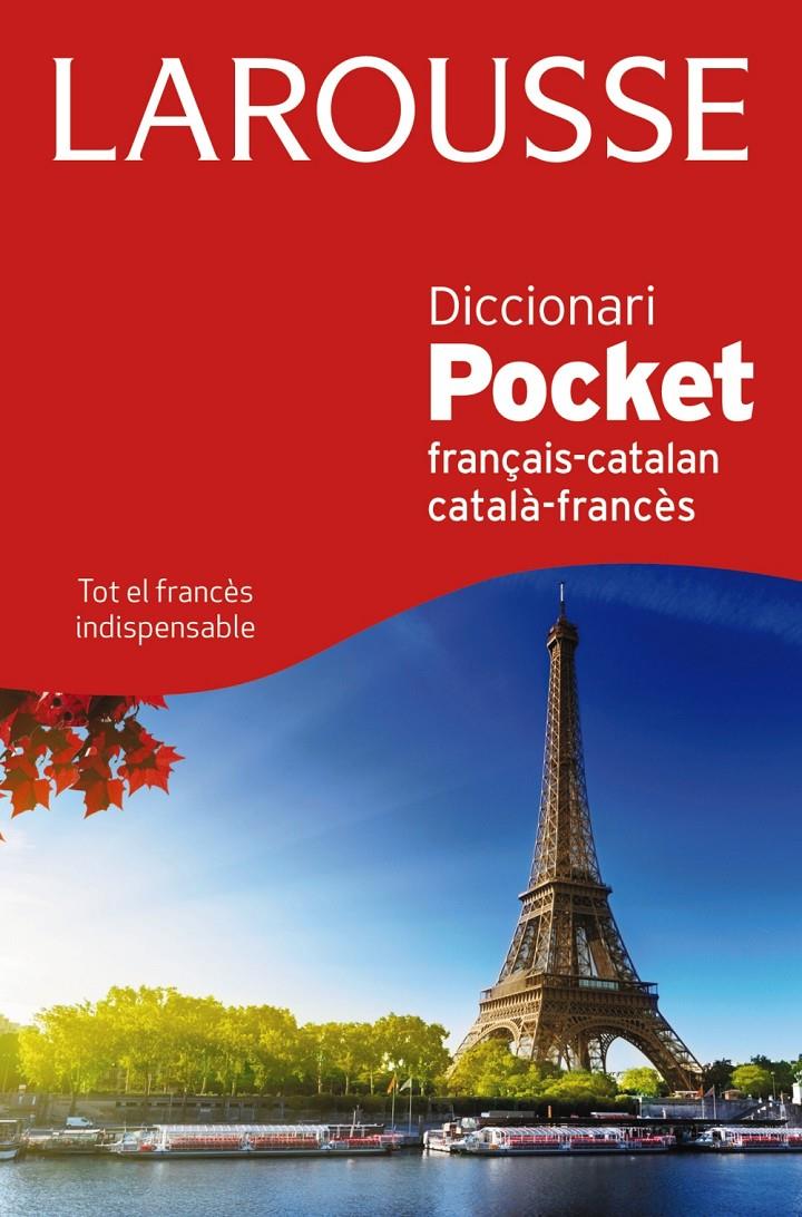 DICCIONARI POCKET CATALÀ-FRANCÈS / FRANÇAIS-CATALAN | 9788415785811 | LAROUSSE EDITORIAL | Llibreria Ombra | Llibreria online de Rubí, Barcelona | Comprar llibres en català i castellà online
