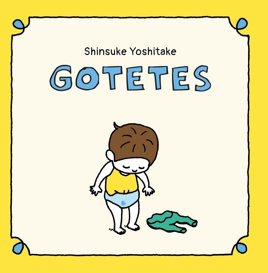 GOTETES | 9788416427437 | YOSHITAKE, SHINSUKE | Llibreria Ombra | Llibreria online de Rubí, Barcelona | Comprar llibres en català i castellà online