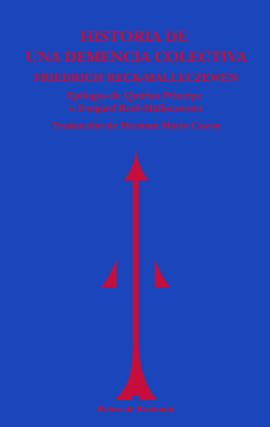 HISTORIA DE UNA DEMENCIA COLECTIVA | 9788494725623 | , RECK-MALLECZEWEN, FRIEDRICH | Llibreria Ombra | Llibreria online de Rubí, Barcelona | Comprar llibres en català i castellà online