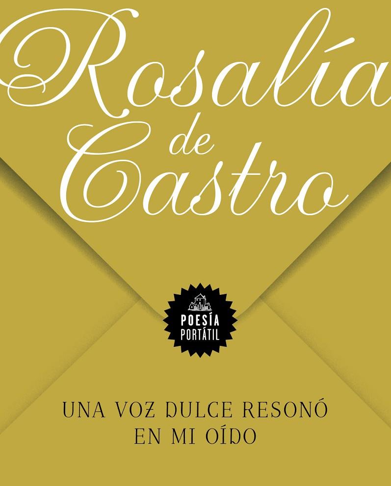 UNA VOZ DULCE RESONÓ EN MI OÍDO | 9788439738381 | DE CASTRO, ROSALÍA | Llibreria Ombra | Llibreria online de Rubí, Barcelona | Comprar llibres en català i castellà online