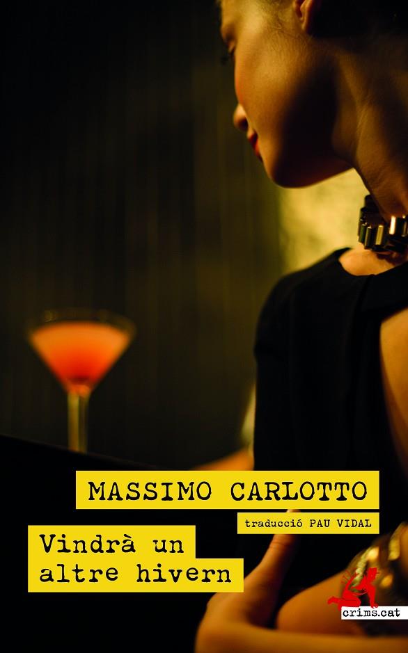 VINDRÀ UN ALTRE HIVERN | 9788419627070 | CARLOTTO, MÁSSIMO | Llibreria Ombra | Llibreria online de Rubí, Barcelona | Comprar llibres en català i castellà online
