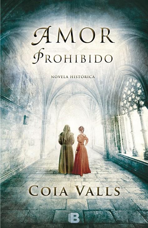 AMOR PROHIBIDO | 9788466656245 | VALLS, COIA | Llibreria Ombra | Llibreria online de Rubí, Barcelona | Comprar llibres en català i castellà online