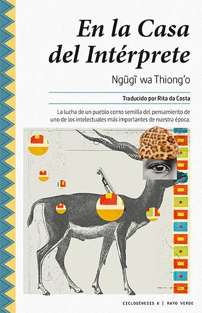 EN LA CASA DEL INTÉRPRETE | 9788416689507 | WA THIONGO, NGUGI | Llibreria Ombra | Llibreria online de Rubí, Barcelona | Comprar llibres en català i castellà online