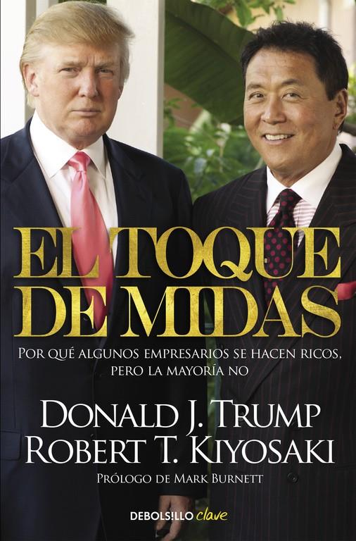EL TOQUE DE MIDAS | 9788466329620 | KIYOSAKI,ROBERT T. | Llibreria Ombra | Llibreria online de Rubí, Barcelona | Comprar llibres en català i castellà online