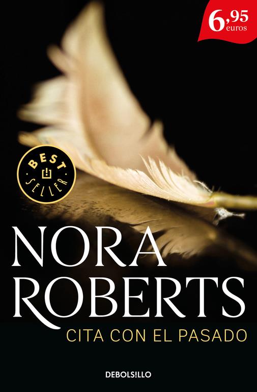 CITA CON EL PASADO | 9788466339209 | ROBERTS, NORA | Llibreria Ombra | Llibreria online de Rubí, Barcelona | Comprar llibres en català i castellà online