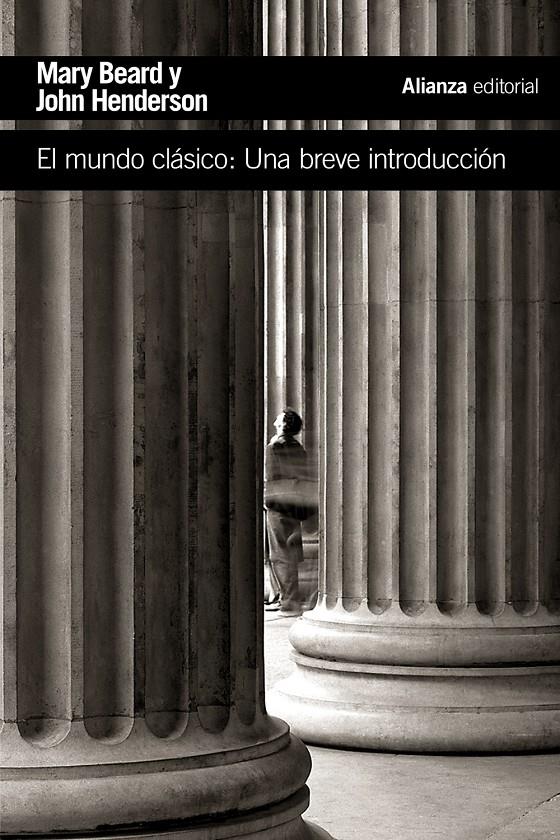 EL MUNDO CLÁSICO | 9788491042112 | BEARD, MARY/HENDERSON, JOHN | Llibreria Ombra | Llibreria online de Rubí, Barcelona | Comprar llibres en català i castellà online