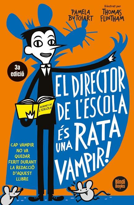 EL DIRECTOR DE L'ESCOLA ÉS UNA RATA VAMPIR | 9791387594008 | BUTCHART, PAMELA | Llibreria Ombra | Llibreria online de Rubí, Barcelona | Comprar llibres en català i castellà online