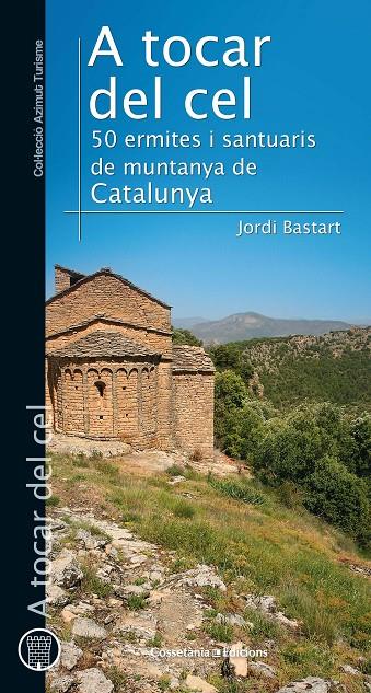 A TOCAR DEL CEL | 9788490347409 | BASTART I CASSÉ, JORDI | Llibreria Ombra | Llibreria online de Rubí, Barcelona | Comprar llibres en català i castellà online