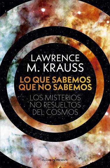 LO QUE SABEMOS QUE NO SABEMOS | 9788412595451 | KRAUSS, LAWRENCE M. | Llibreria Ombra | Llibreria online de Rubí, Barcelona | Comprar llibres en català i castellà online