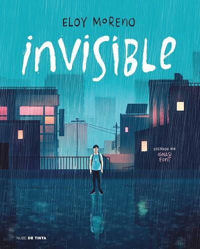 INVISIBLE (EDICIÓN ILUSTRADA) | 9788418050428 | MORENO, ELOY | Llibreria Ombra | Llibreria online de Rubí, Barcelona | Comprar llibres en català i castellà online