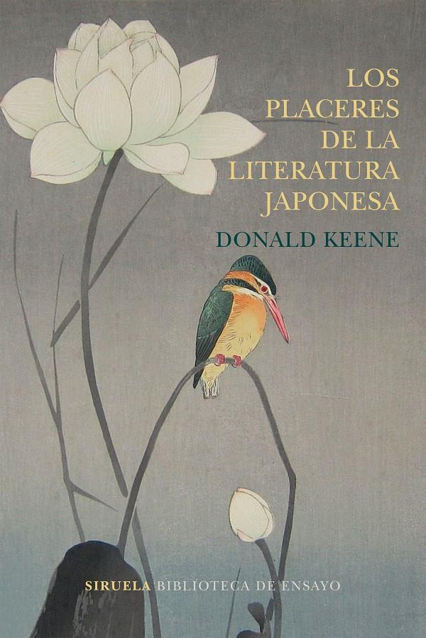 LOS PLACERES DE LA LITERATURA JAPONESA | 9788417308223 | KEENE, DONALD | Llibreria Ombra | Llibreria online de Rubí, Barcelona | Comprar llibres en català i castellà online