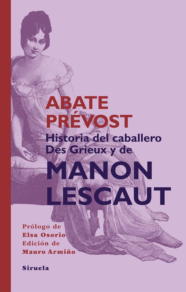 HISTORIA DEL CABALLERO DES GRIEUX Y DE MANON LESCAUT | 9788498419856 | ABATE PREVOST | Llibreria Ombra | Llibreria online de Rubí, Barcelona | Comprar llibres en català i castellà online