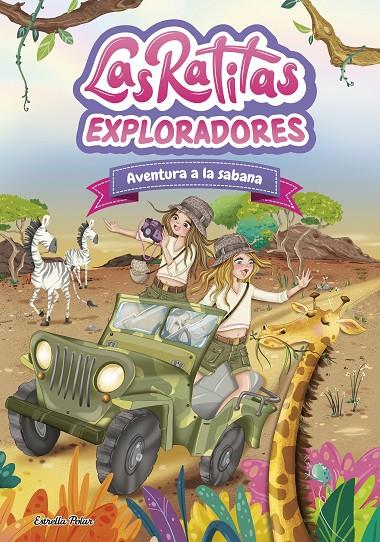 LAS RATITAS 16. EXPLORADORES. AVENTURA A LA SABANA | 9791387903763 | LAS RATITAS | Llibreria Ombra | Llibreria online de Rubí, Barcelona | Comprar llibres en català i castellà online