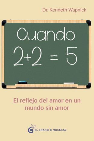 CUANDO 2+2=5 | 9788494248238 | WAPNICK, KENNETH | Llibreria Ombra | Llibreria online de Rubí, Barcelona | Comprar llibres en català i castellà online