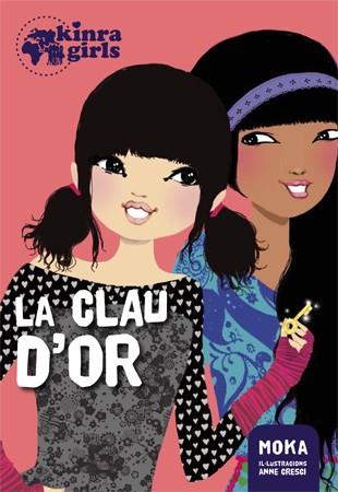 KINRA 6. LA CLAU D'OR | 9788424658557 | MOKA | Llibreria Ombra | Llibreria online de Rubí, Barcelona | Comprar llibres en català i castellà online