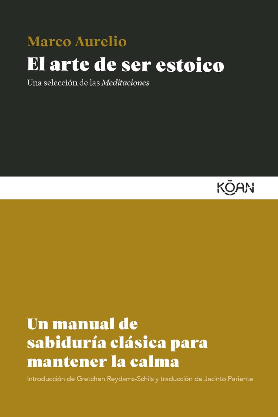 EL ARTE DE SER ESTOICO | 9788410358485 | MARCO AURELIO | Llibreria Ombra | Llibreria online de Rubí, Barcelona | Comprar llibres en català i castellà online