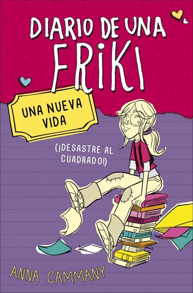 DIARIO DE UNA FRIKI 1. UNA NUEVA VIDA (¡DESASTRE AL CUADRADO!) | 9788490430675 | LOPEZ LOPEZ,ALEX/CAMMANY,ANNA | Llibreria Ombra | Llibreria online de Rubí, Barcelona | Comprar llibres en català i castellà online