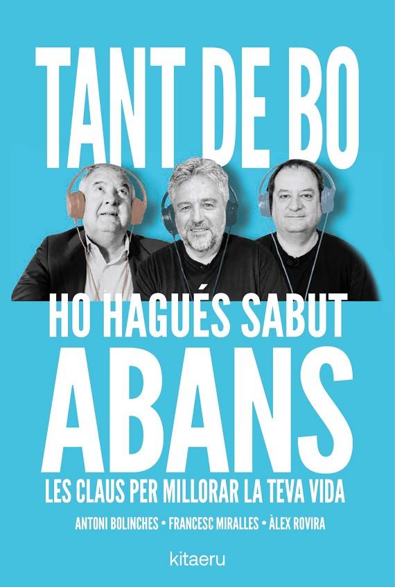 TANT DE BO HO HAGUÉS SABUT ABANS | 9788410428652 | ROVIRA, ÀLEX/MIRALLES, FRANCESC/BOLINCHES, ANTONI | Llibreria Ombra | Llibreria online de Rubí, Barcelona | Comprar llibres en català i castellà online