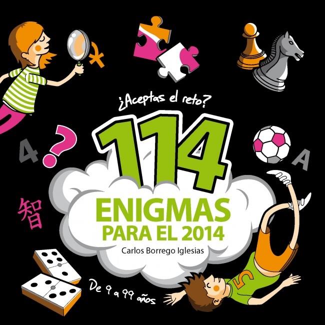 114 ENIGMAS PARA 2014 | 9788490430613 | CARLOS BORREGO | Llibreria Ombra | Llibreria online de Rubí, Barcelona | Comprar llibres en català i castellà online