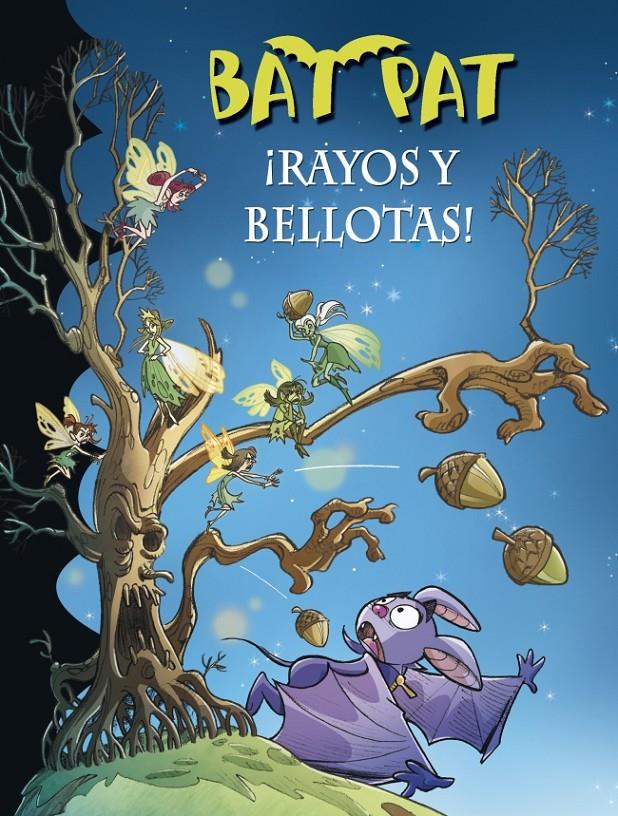 BAT PAT 30 RAYOS Y BELLOTAS | 9788490431658 | ROBERTO PAVANELLO | Llibreria Ombra | Llibreria online de Rubí, Barcelona | Comprar llibres en català i castellà online