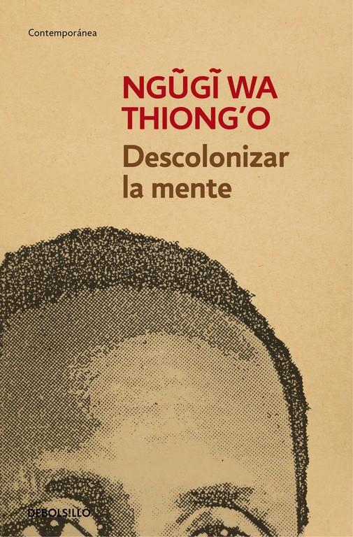 DESCOLONIZAR LA MENTE | 9788490626535 | THIONG'O, NGUGI WA | Llibreria Ombra | Llibreria online de Rubí, Barcelona | Comprar llibres en català i castellà online