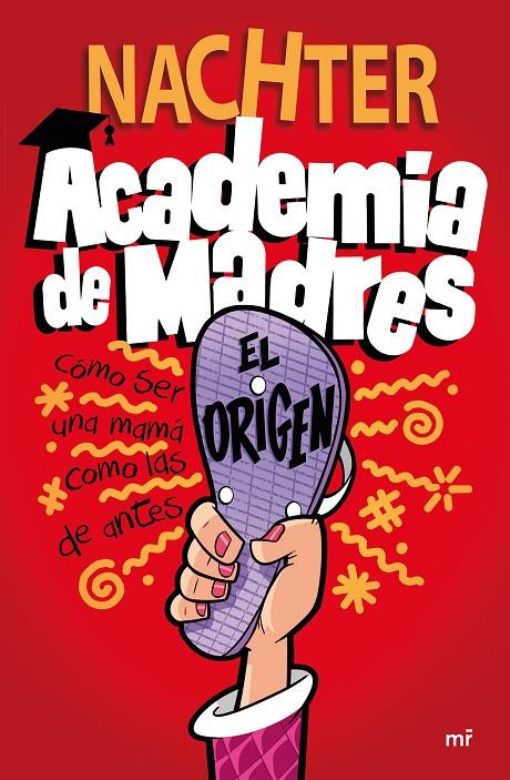 ACADEMIA DE MADRES: EL ORIGEN | 9788427049697 | NACHTER | Llibreria Ombra | Llibreria online de Rubí, Barcelona | Comprar llibres en català i castellà online