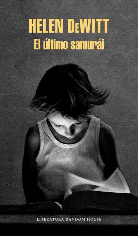 EL ÚLTIMO SAMURÁI | 9788439734147 | HELEN DEWITT | Llibreria Ombra | Llibreria online de Rubí, Barcelona | Comprar llibres en català i castellà online