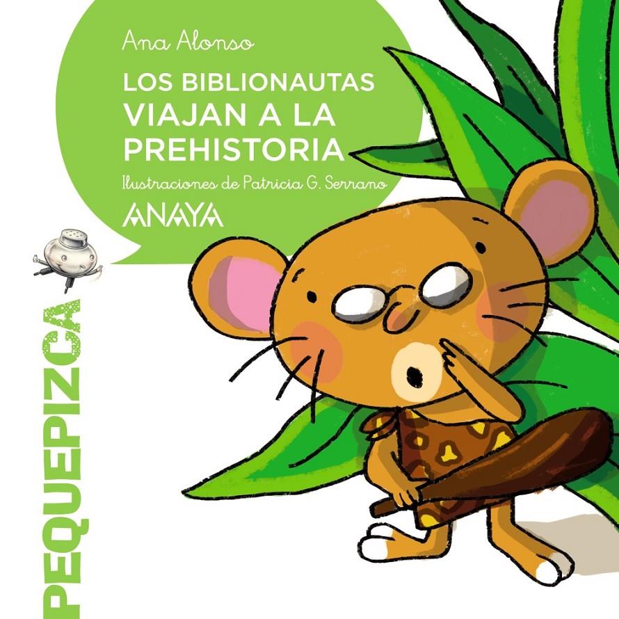 LOS BIBLIONAUTAS VIAJAN A LA PREHISTORIA | 9788469836354 | ALONSO, ANA | Llibreria Ombra | Llibreria online de Rubí, Barcelona | Comprar llibres en català i castellà online