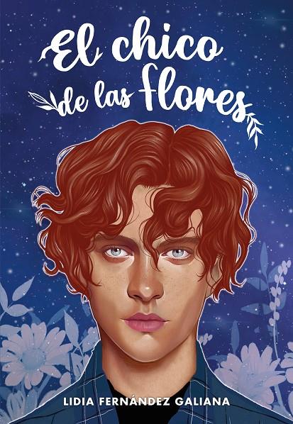 EL CHICO DE LAS FLORES | 9788418002342 | FERNÁNDEZ GALIANA, LIDIA | Llibreria Ombra | Llibreria online de Rubí, Barcelona | Comprar llibres en català i castellà online