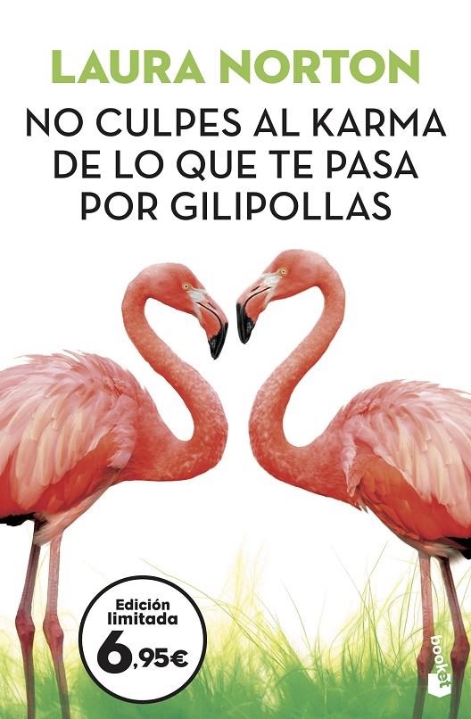 NO CULPES AL KARMA DE LO QUE TE PASA POR GILIPOLLAS | 9788467061574 | NORTON, LAURA | Llibreria Ombra | Llibreria online de Rubí, Barcelona | Comprar llibres en català i castellà online