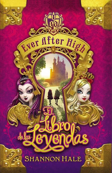 EVER AFTER HIGH EL LIBRO DEL DESTINO | 9788420415468 | SHANNON HALE | Llibreria Ombra | Llibreria online de Rubí, Barcelona | Comprar llibres en català i castellà online