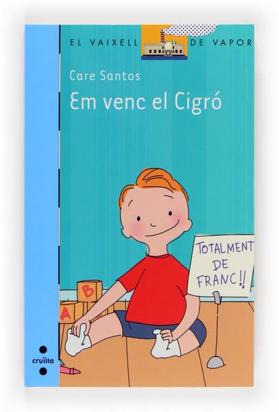 EM VENC EL CIGRO | 9788466131872 | CARE SANTOS | Llibreria Ombra | Llibreria online de Rubí, Barcelona | Comprar llibres en català i castellà online