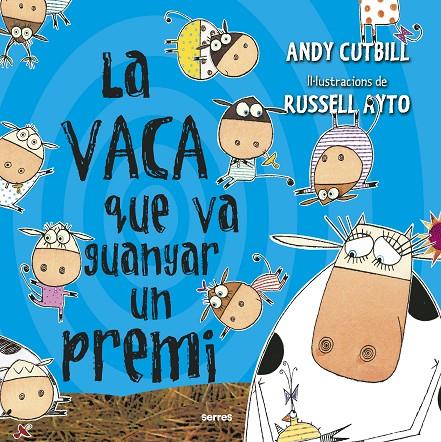 LA VACA QUE VA GUANYAR UN PREMI | 9788427227255 | CUTBILL, ANDY | Llibreria Ombra | Llibreria online de Rubí, Barcelona | Comprar llibres en català i castellà online